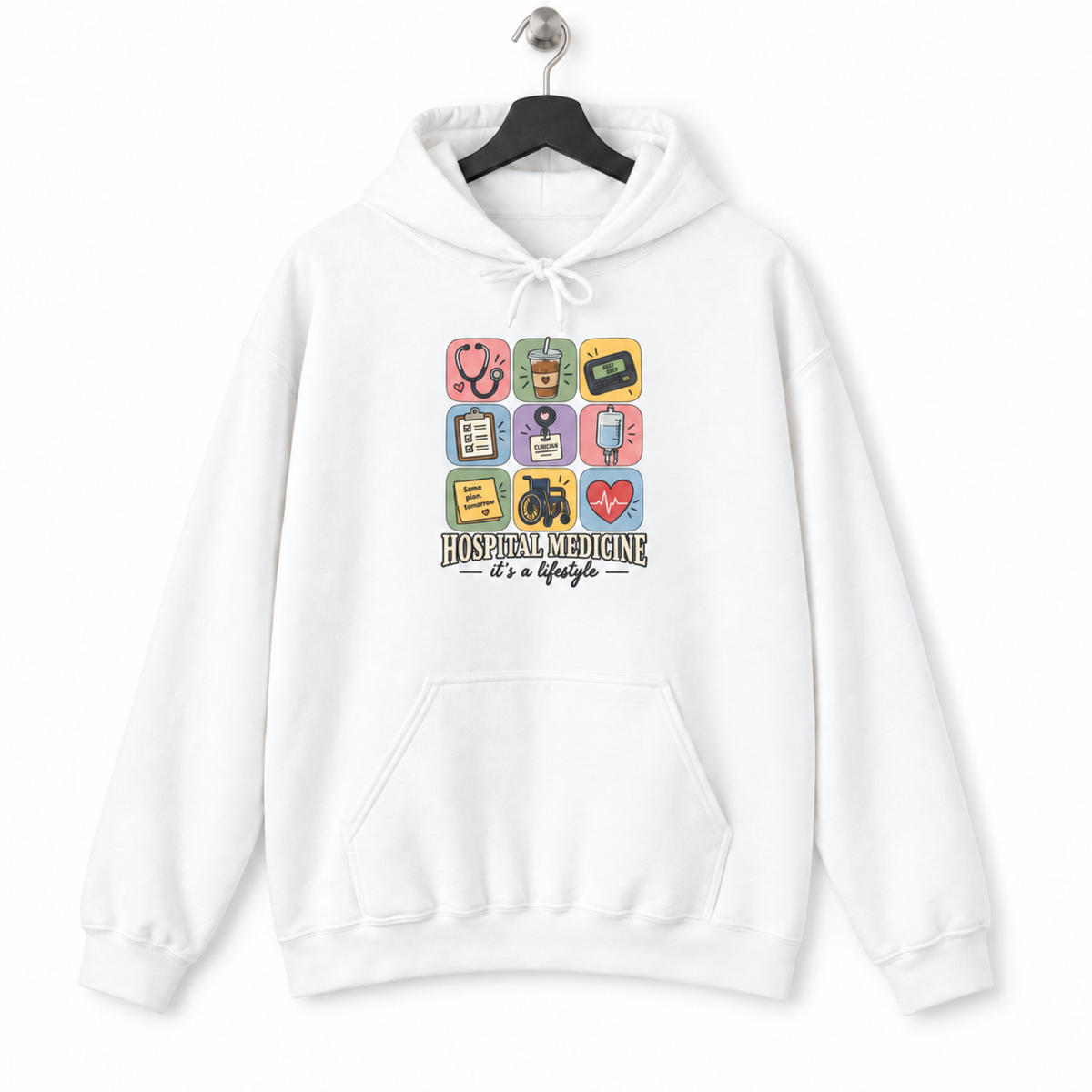 Hospital Medicine It's a Lifestyle Hoodie