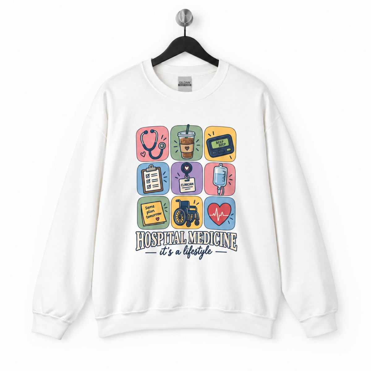 Hospital Medicine It's a Lifestyle Sweatshirt