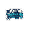 Ventilator Whisperer Sticker