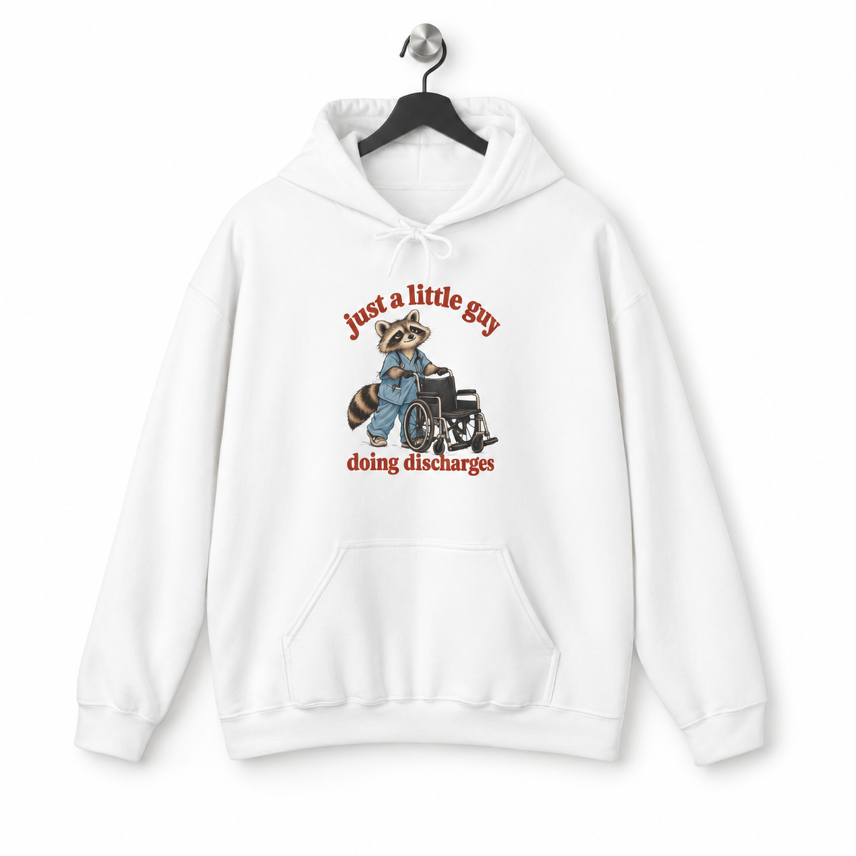 Just a Little Guy Doing Discharges Hoodie