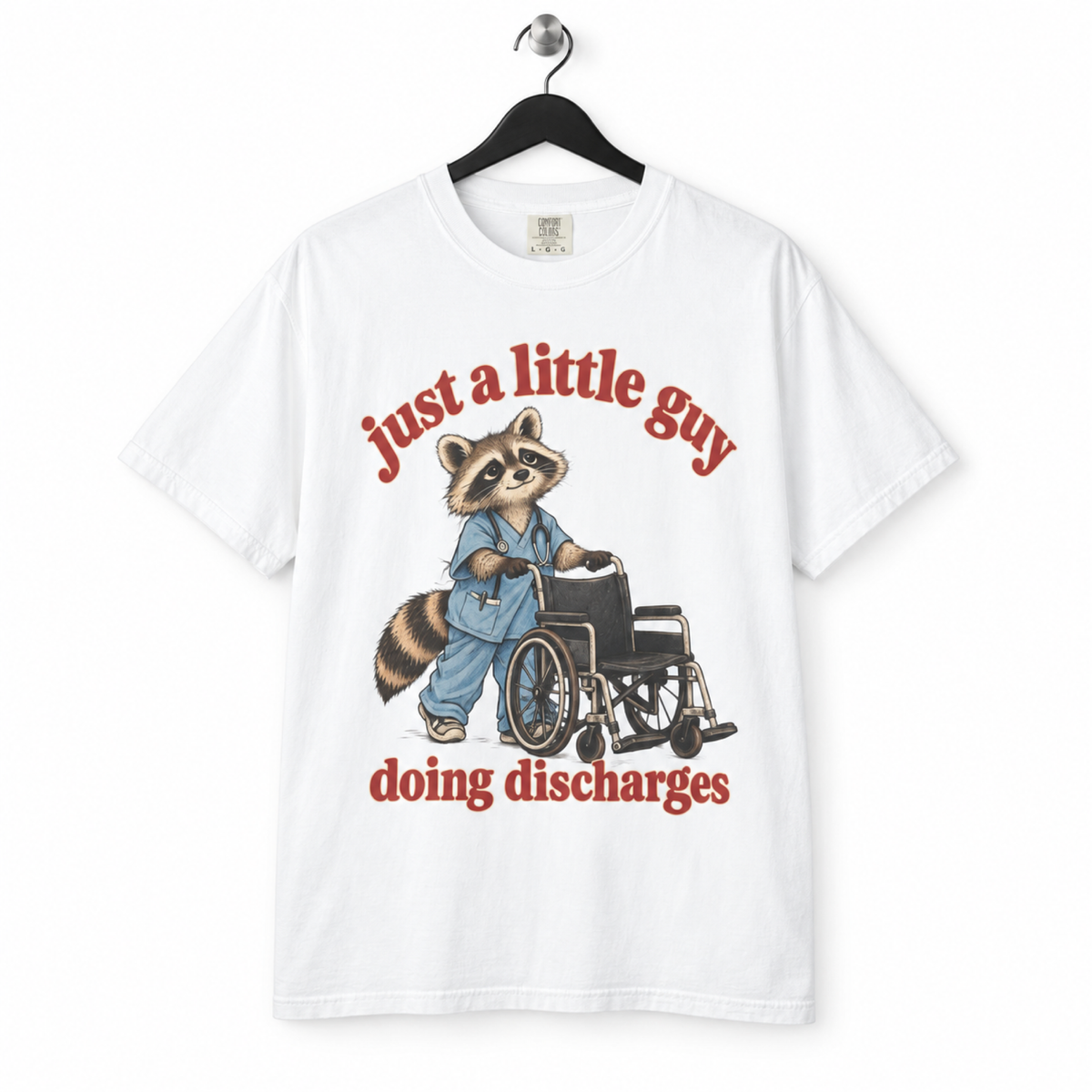 Just a Little Guy Doing Discharges Shirt