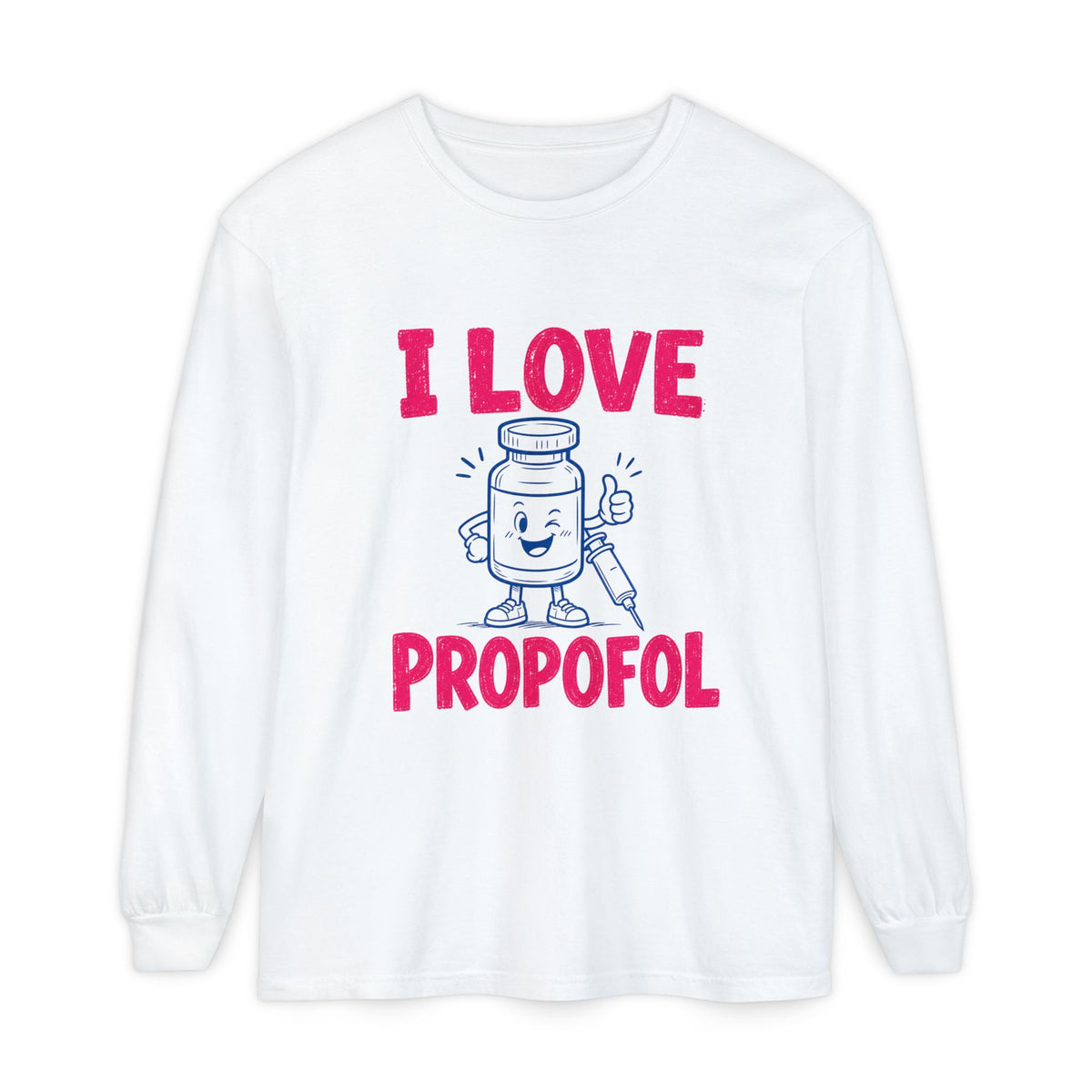 White I Love Propofol Comfort Colors 6014 long-sleeve shirt, native front view on white