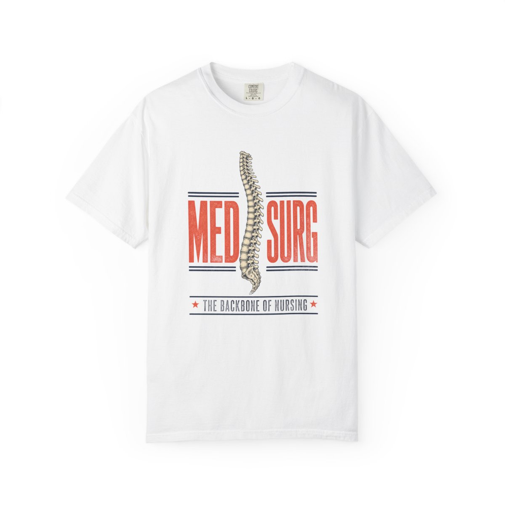 White Med Surg Backbone of Nursing tee, accurate front mockup on white