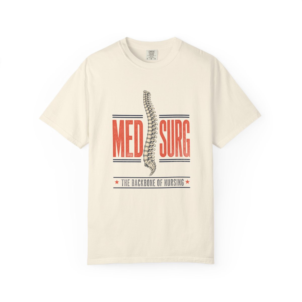 Ivory Med Surg Backbone of Nursing tee, accurate front mockup on white