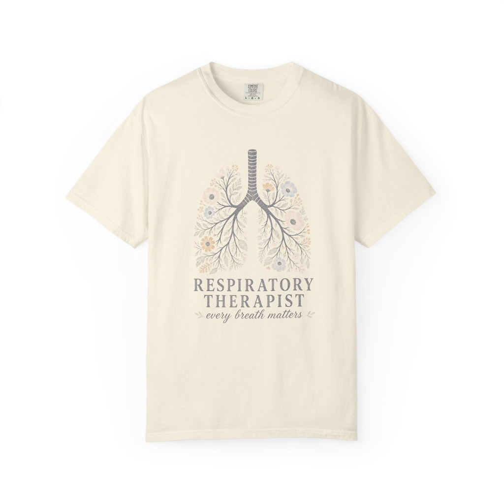 Ivory Respiratory Therapist Every Breath Matters tee, accurate front mockup on white