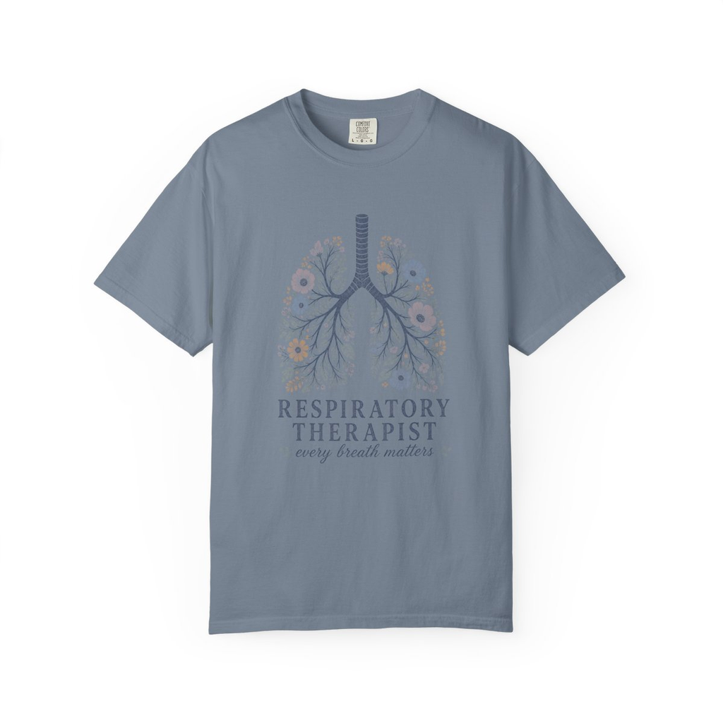Blue Jean Respiratory Therapist Every Breath Matters tee, accurate front mockup on white