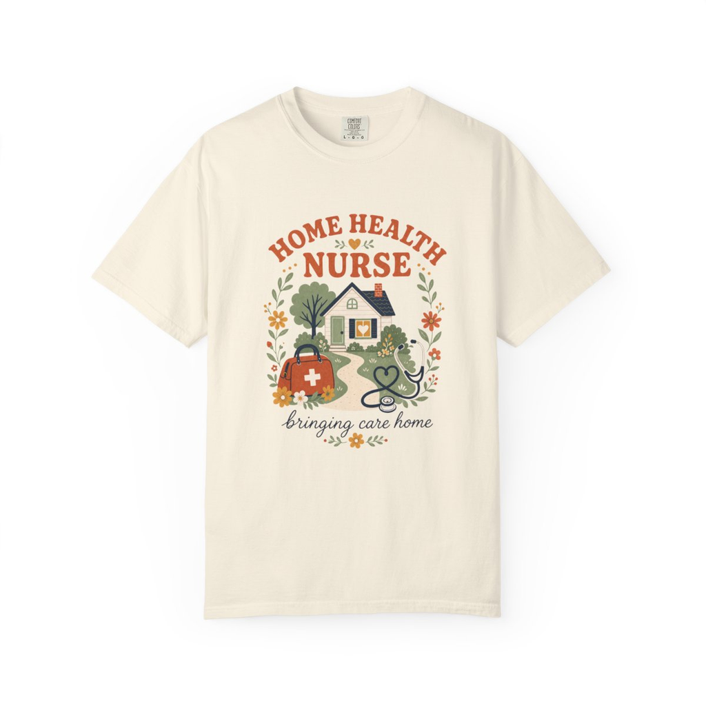 Ivory Home Health Nurse Bringing Care Home tee, accurate front mockup on white