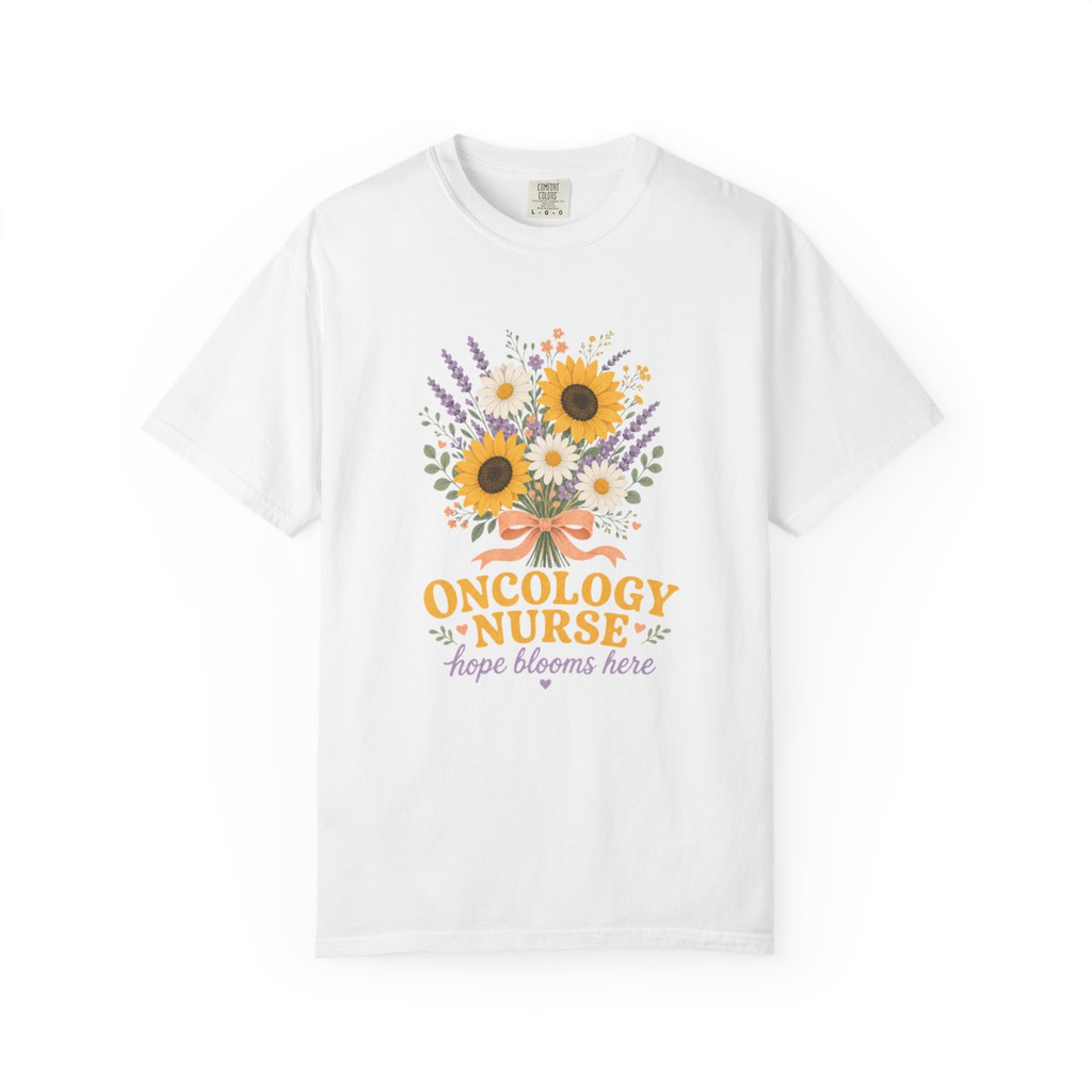 White Oncology Nurse Hope Blooms Here tee, accurate front mockup on white