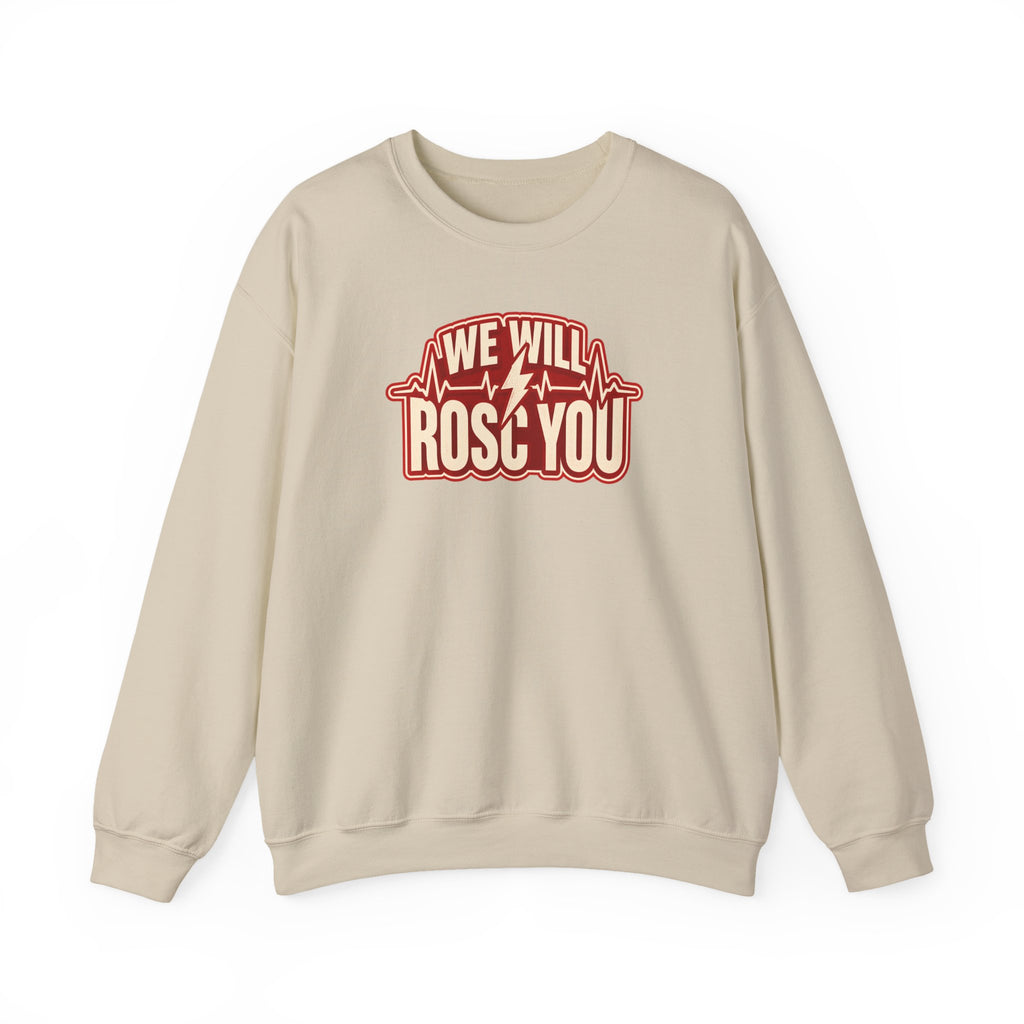 We Will ROSC You Sweatshirt in Sand