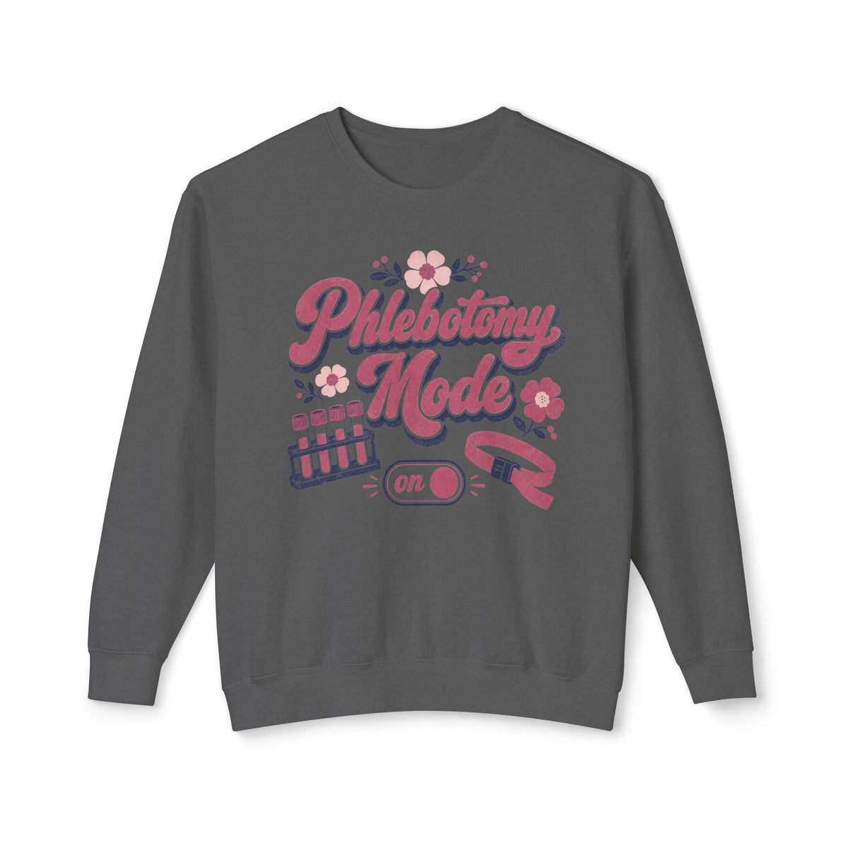 Phlebotomy Mode On Comfort Colors sweatshirt in Pepper, front view on white