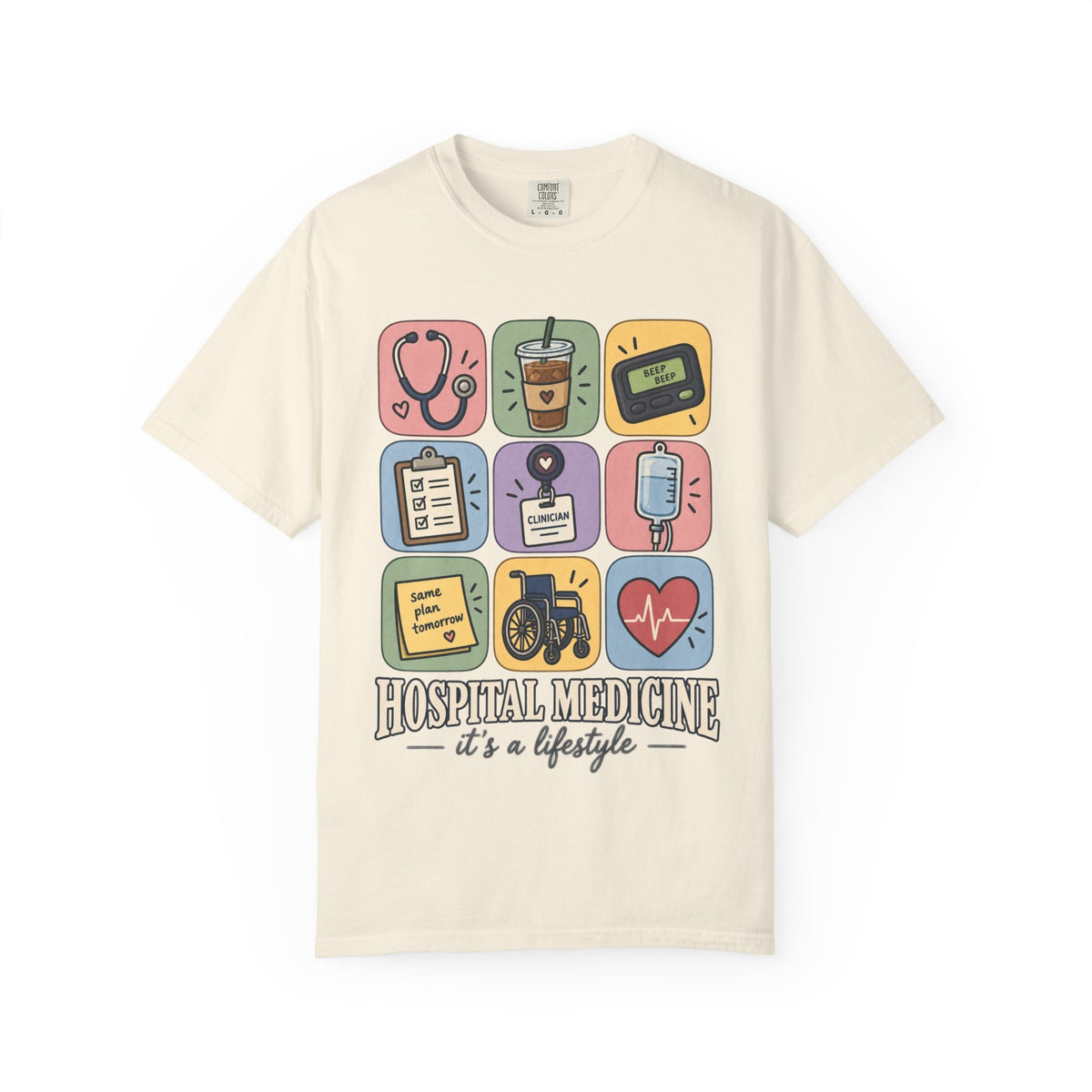 Hospital Medicine It's a Lifestyle Shirt in Ivory