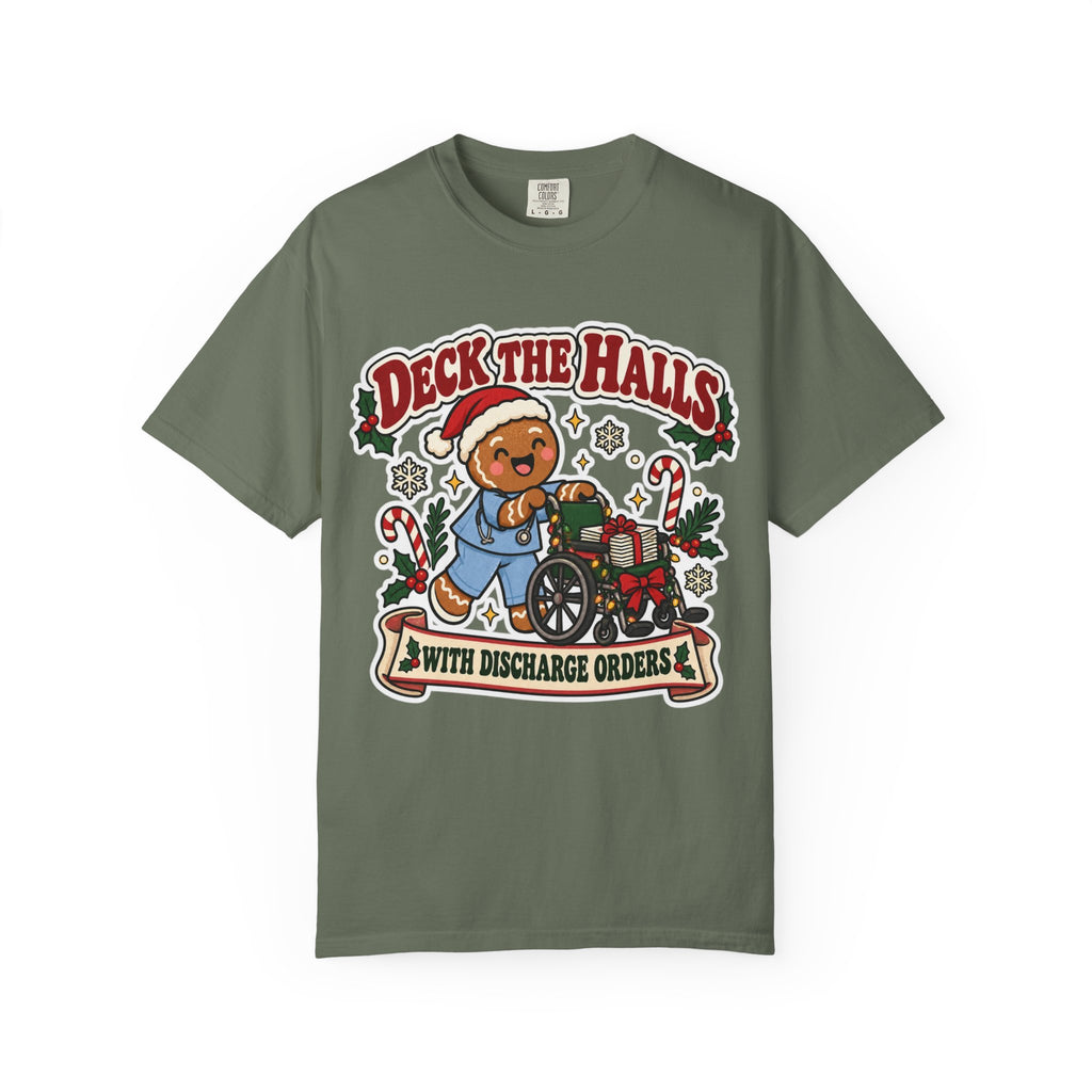 Deck the Halls with Discharge Orders Shirt in Moss