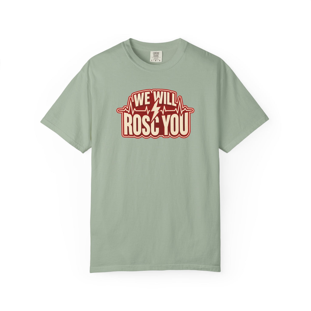 We Will ROSC You Shirt in Bay