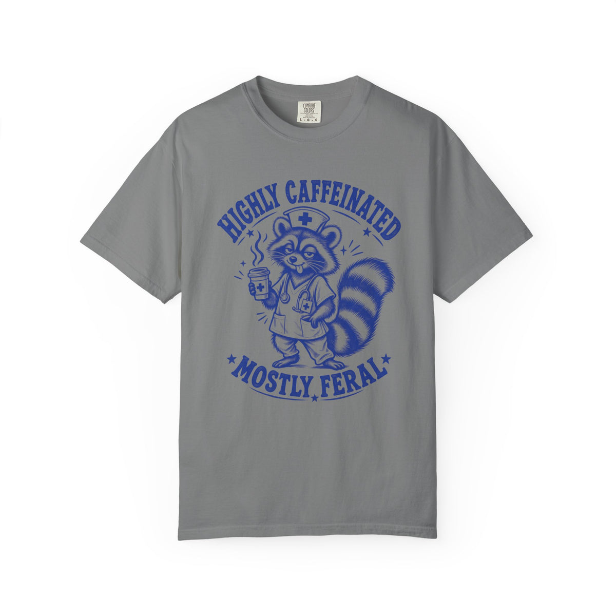 Highly Caffeinated Mostly Feral Raccoon Shirt in Grey