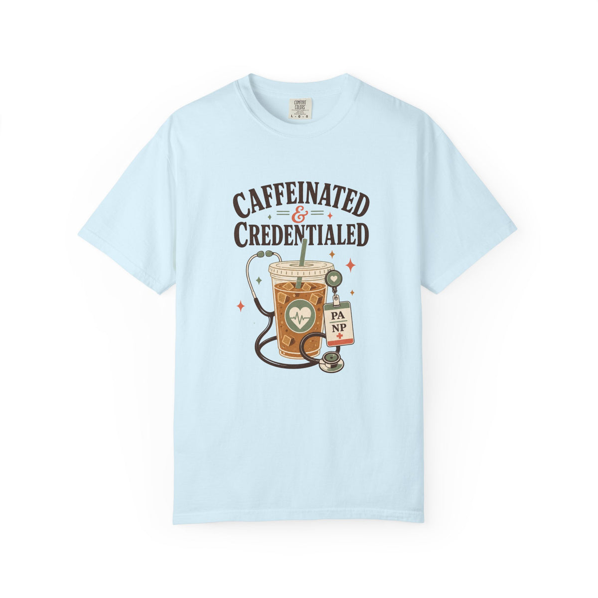 Caffeinated and Credentialed printed Comfort Colors 1717 tee in Chambray