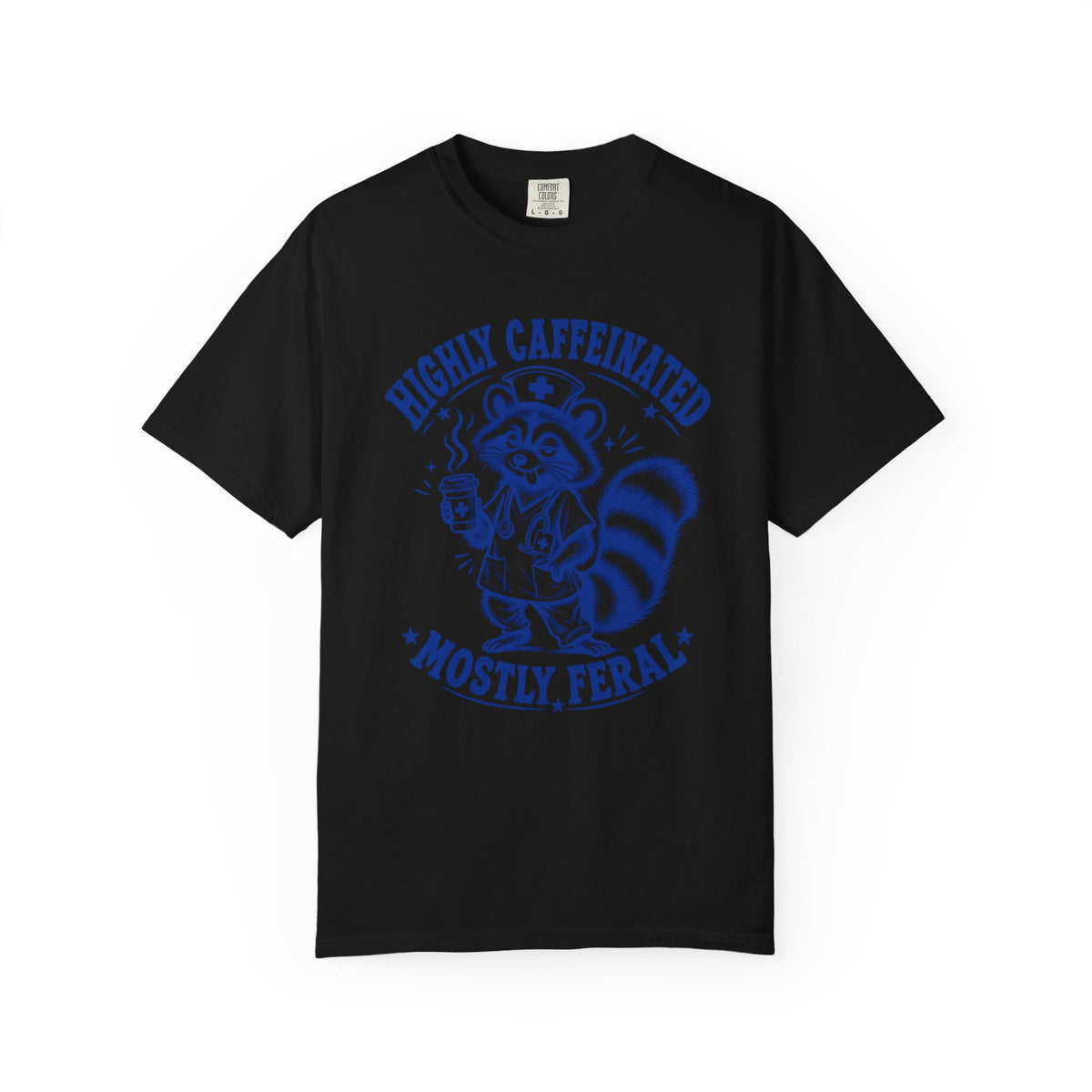 Highly Caffeinated Mostly Feral Raccoon Shirt in Black