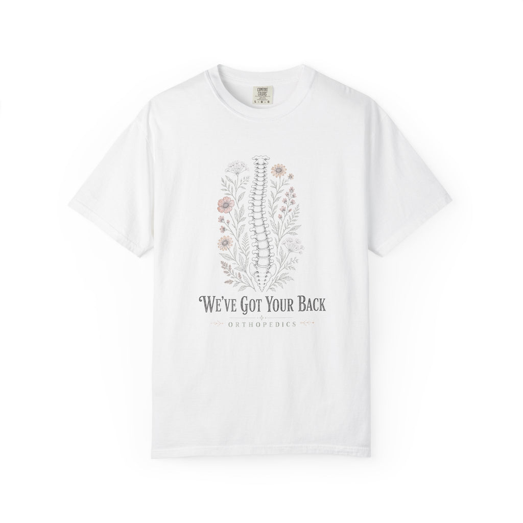 We've Got Your Back Orthopedics floral spine Comfort Colors 1717 tee in White
