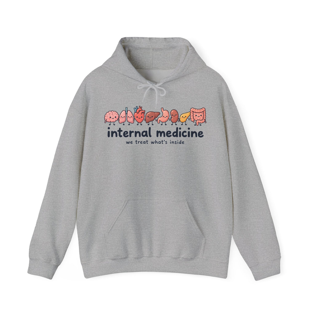 Internal Medicine We Treat What's Inside Hoodie in Sport Grey