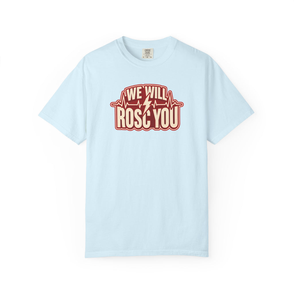 We Will ROSC You Shirt in Chambray