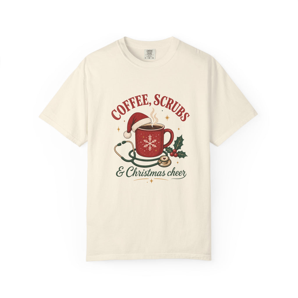 Coffee Scrubs and Christmas Cheer printed Comfort Colors 1717 tee in Ivory