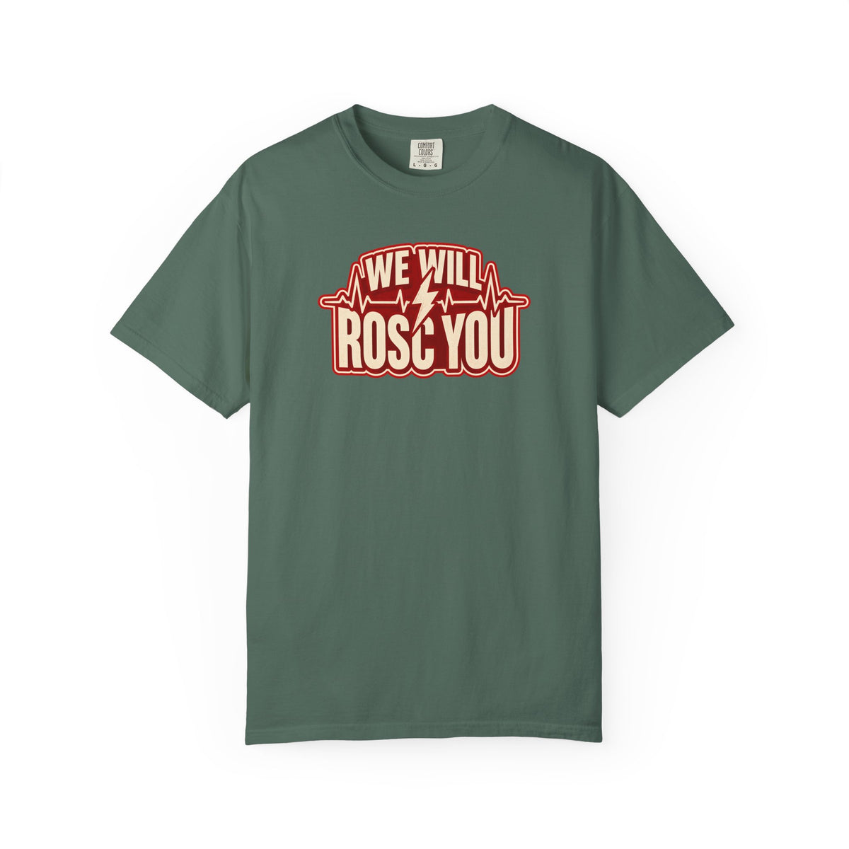 We Will ROSC You Shirt in Blue Spruce