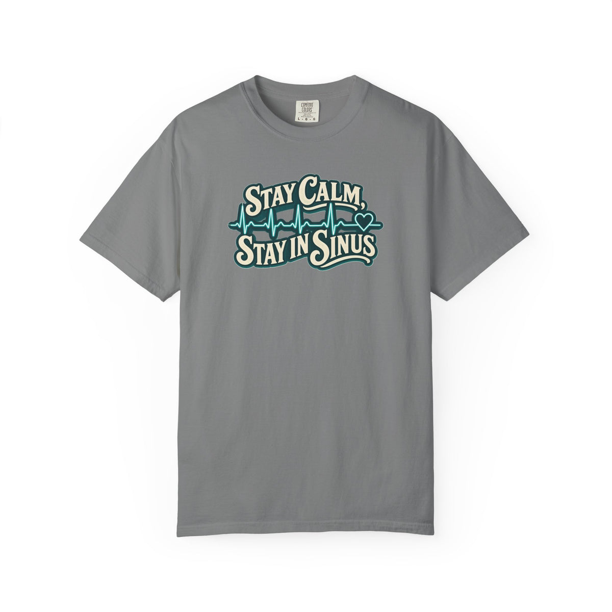 Stay Calm Stay in Sinus Shirt in Grey