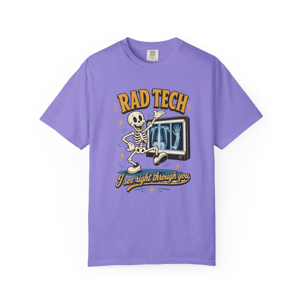 Rad Tech I See Right Through You printed Comfort Colors 1717 shirt in Violet