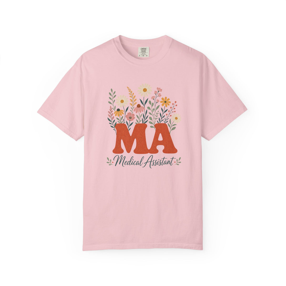 Floral Medical Assistant MA Comfort Colors 1717 tee in Blossom