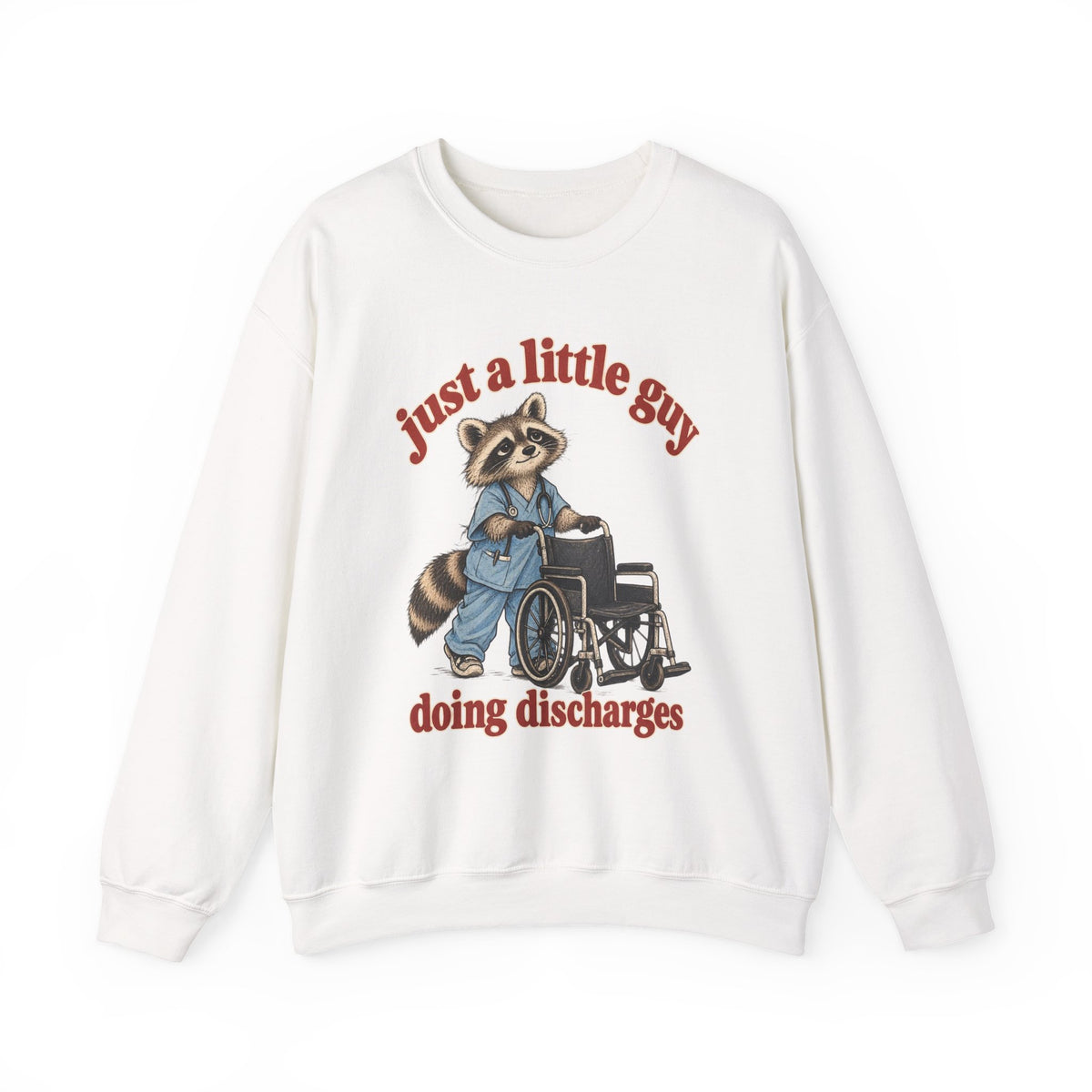 Just a Little Guy Doing Discharges Sweatshirt in White