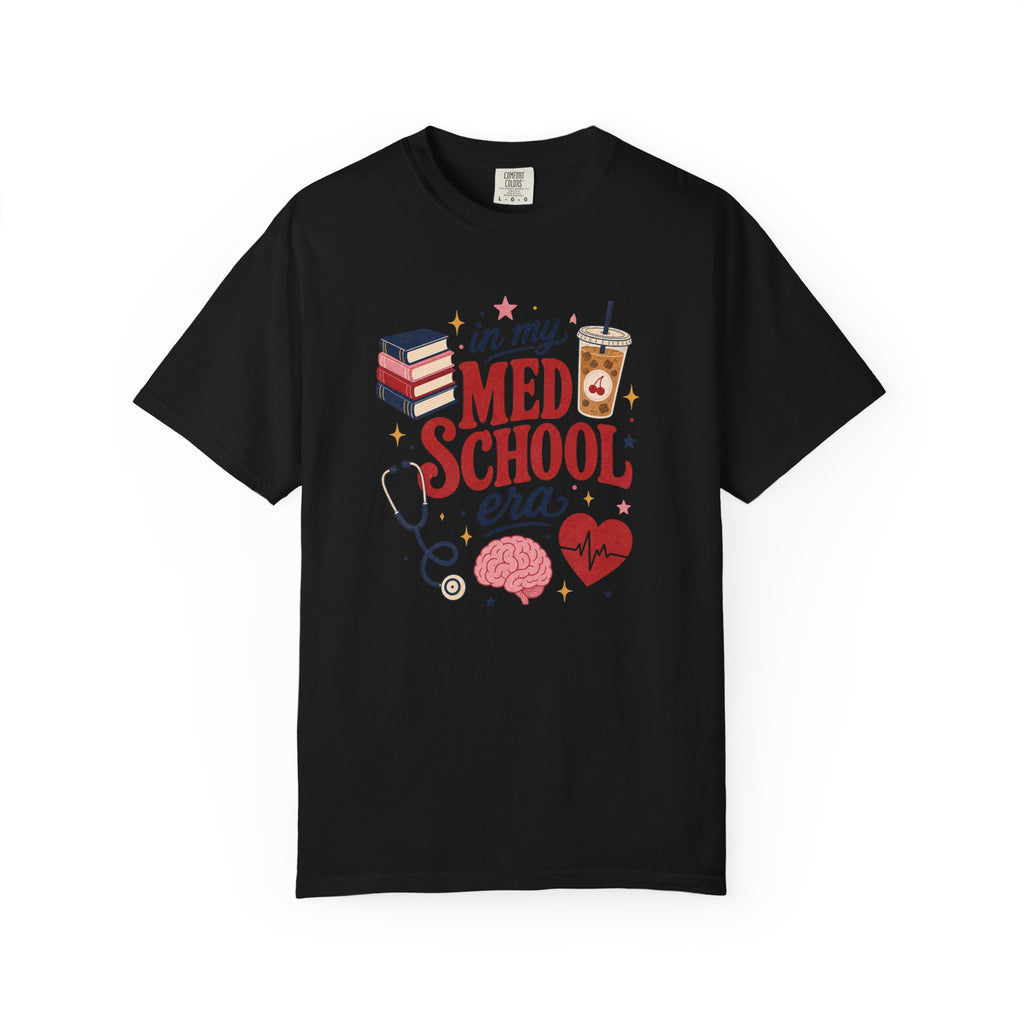 In My Med School Era Comfort Colors 1717 tee in Black