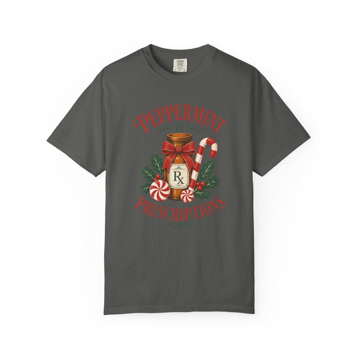 Peppermint and Prescriptions Rx bottle Christmas Comfort Colors 1717 tee in Pepper