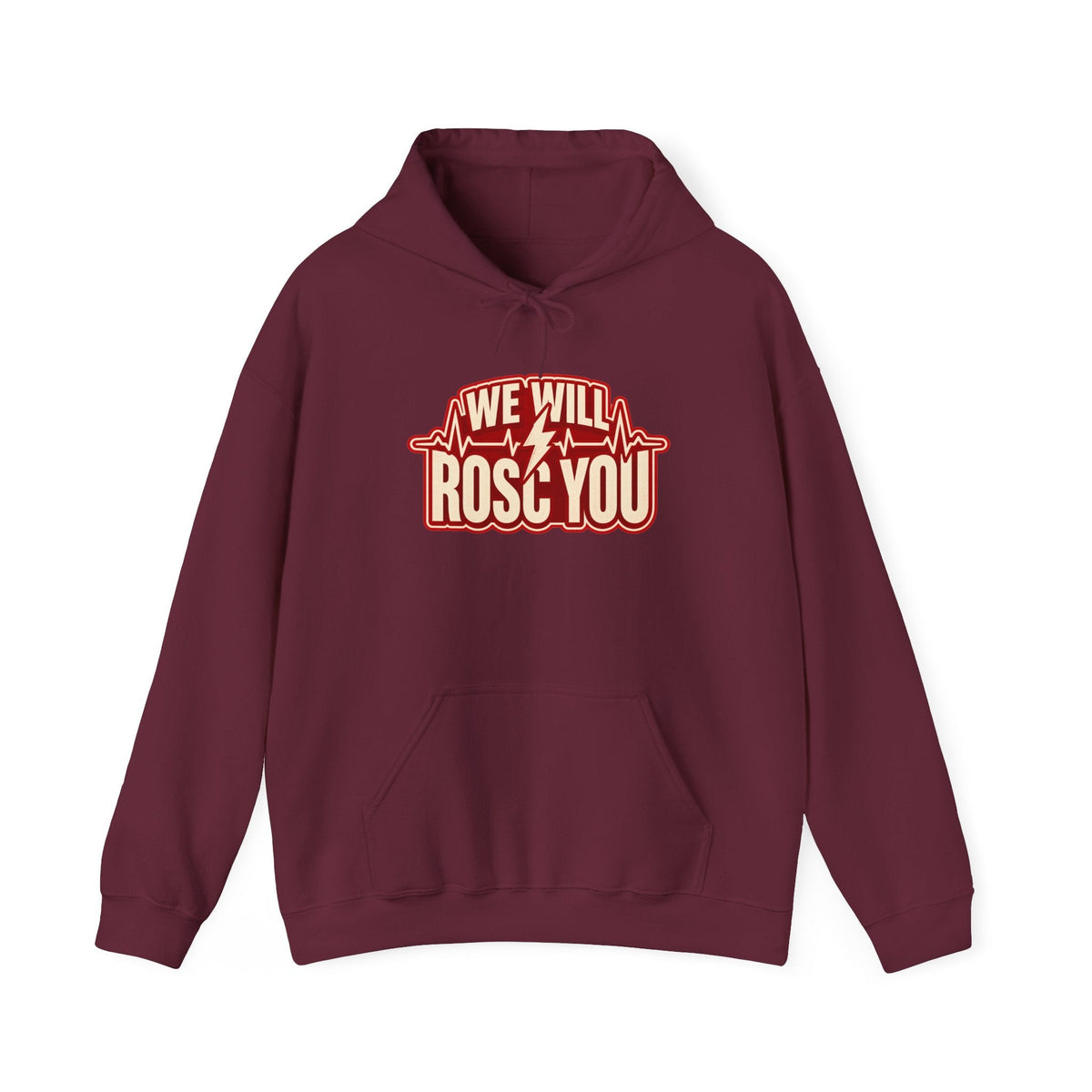 We Will ROSC You Hoodie in Maroon