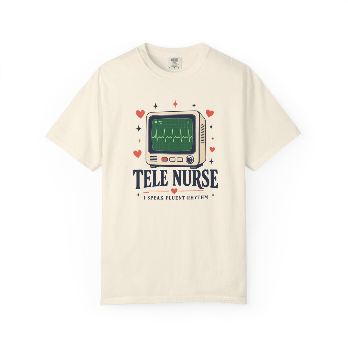 Tele Nurse I Speak Fluent Rhythm Comfort Colors 1717 tee in Ivory