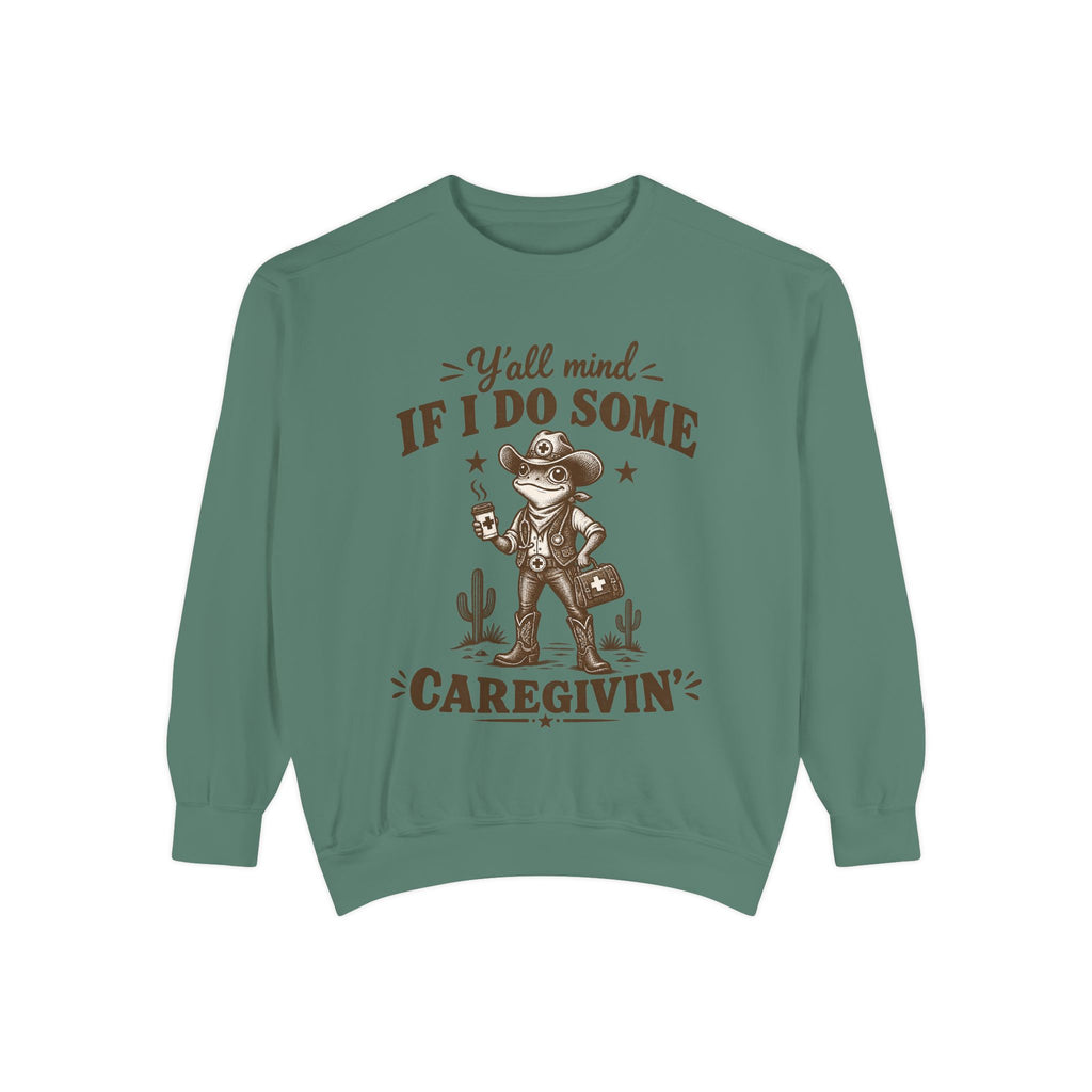 Y'all Mind If I Do Some Caregivin' Cowboy Frog Sweatshirt in Light Green