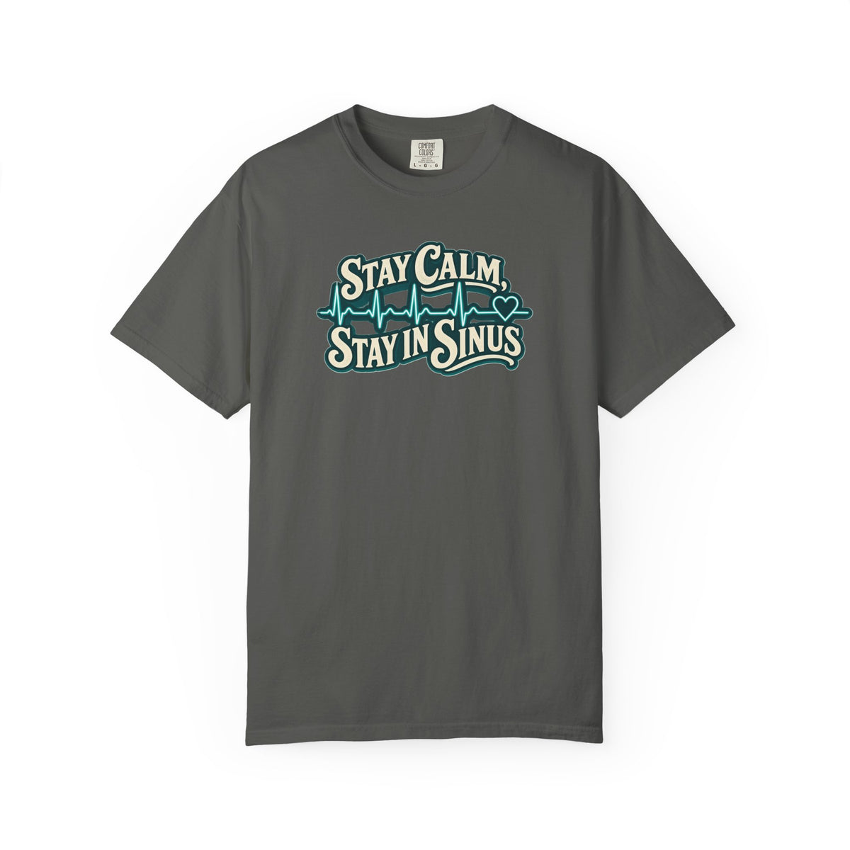 Stay Calm Stay in Sinus Shirt in Pepper