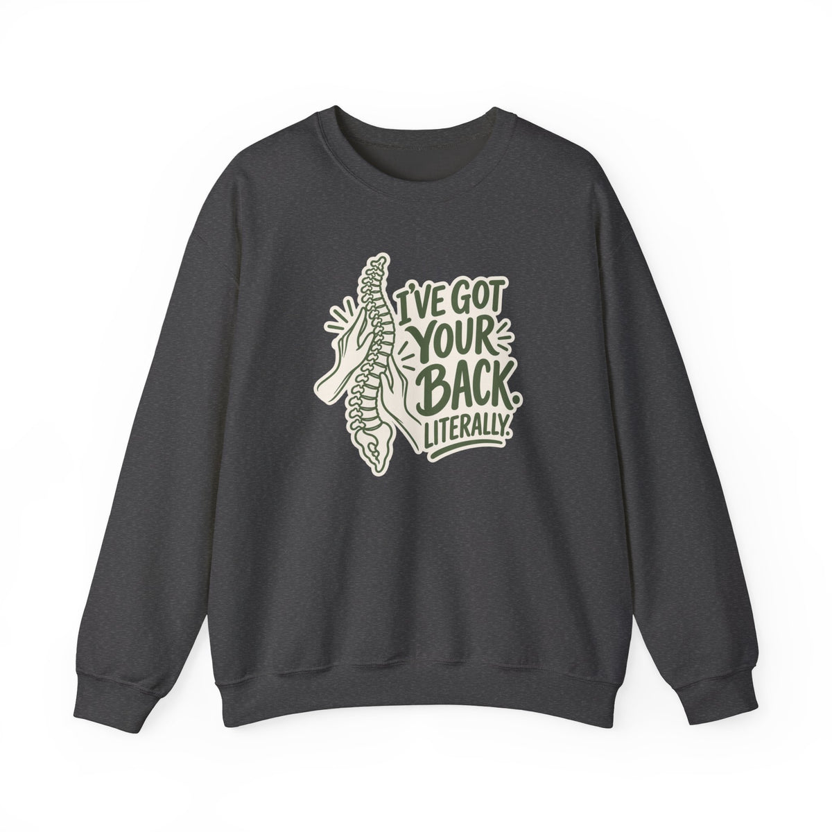 I've Got Your Back Literally Sweatshirt in Dark Heather