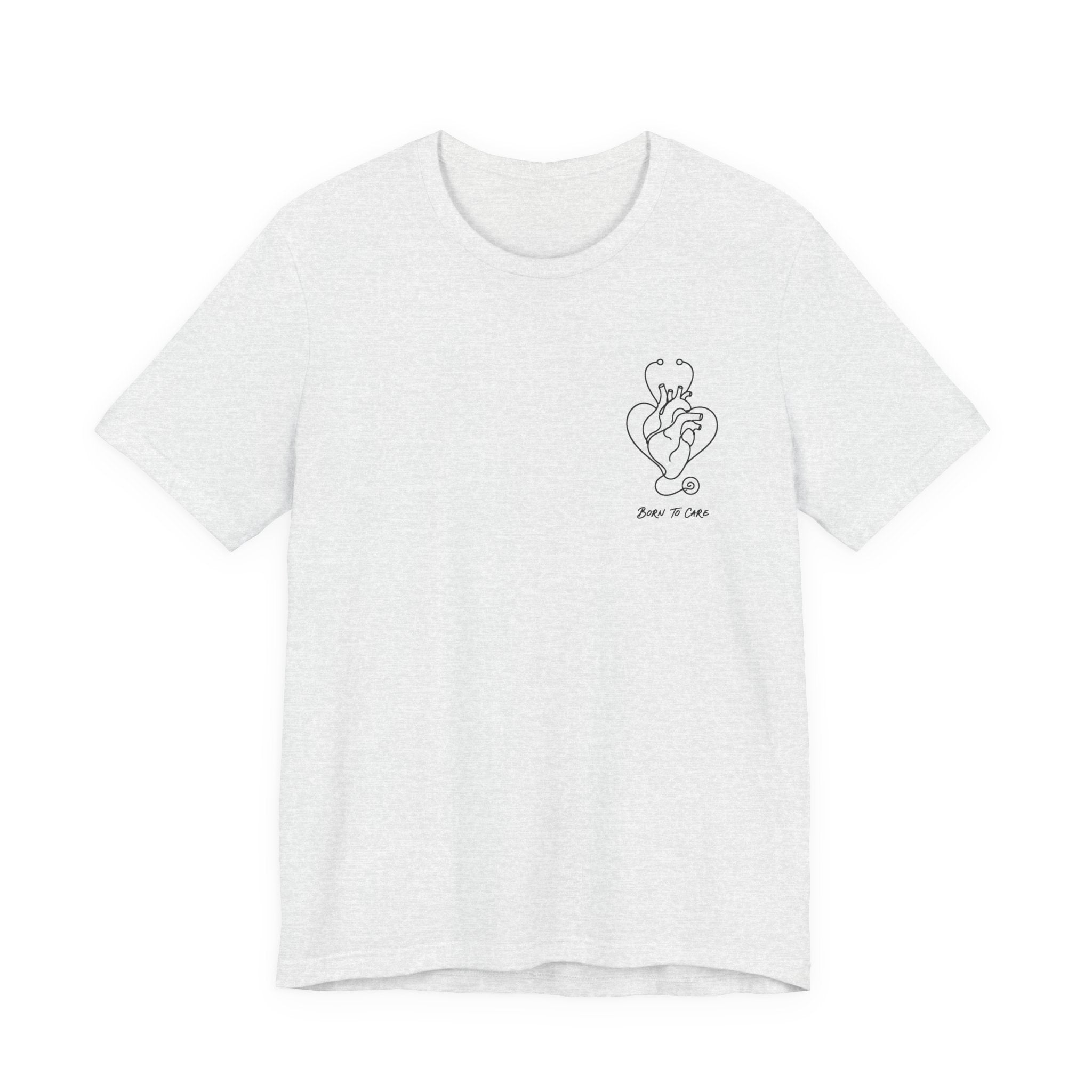 Born to Care Nurse Heart Stethoscope T-Shirt | Nurse Gift