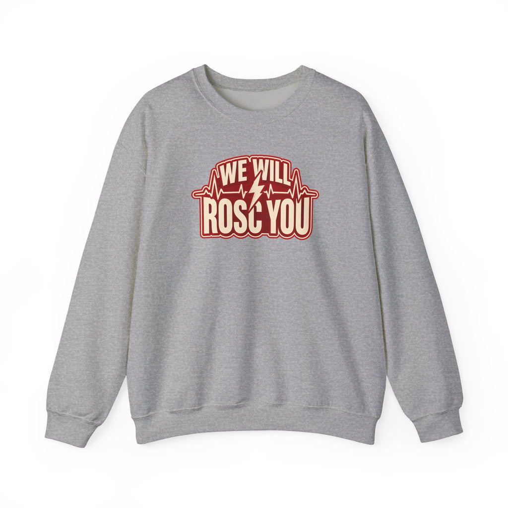We Will ROSC You Sweatshirt in Sport Grey