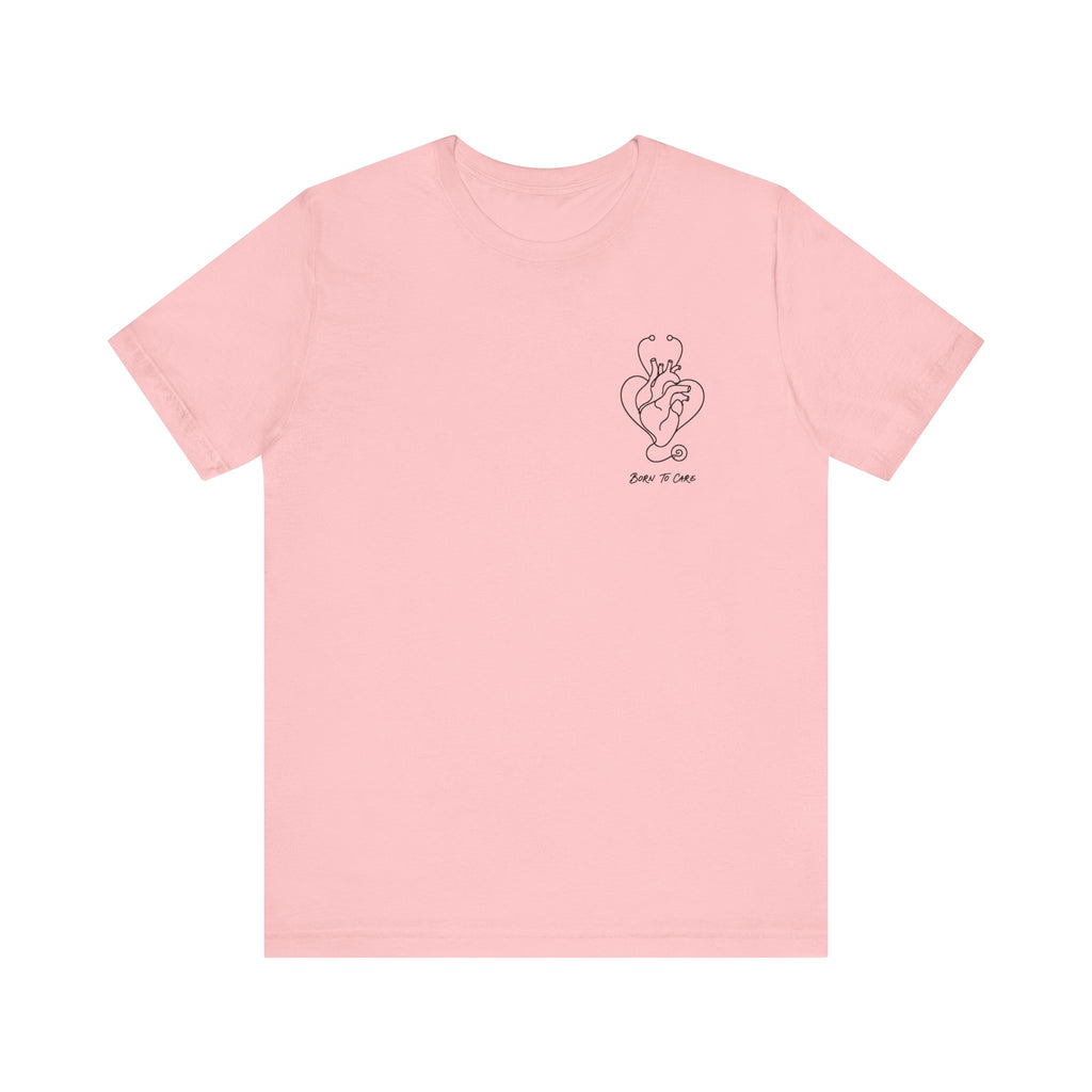Born to Care Heart Stethoscope T-Shirt in Pink
