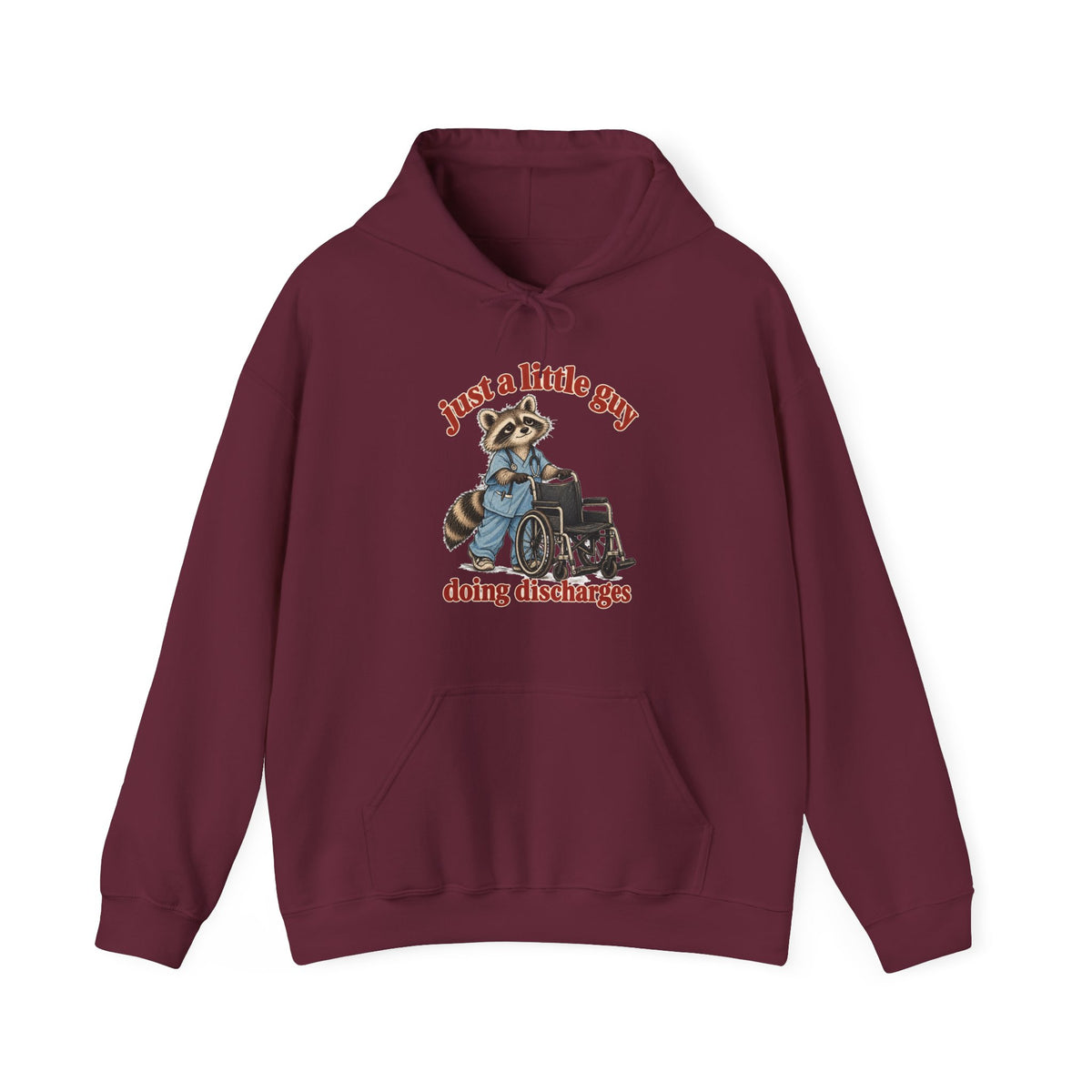 Just a Little Guy Doing Discharges Hoodie in Maroon