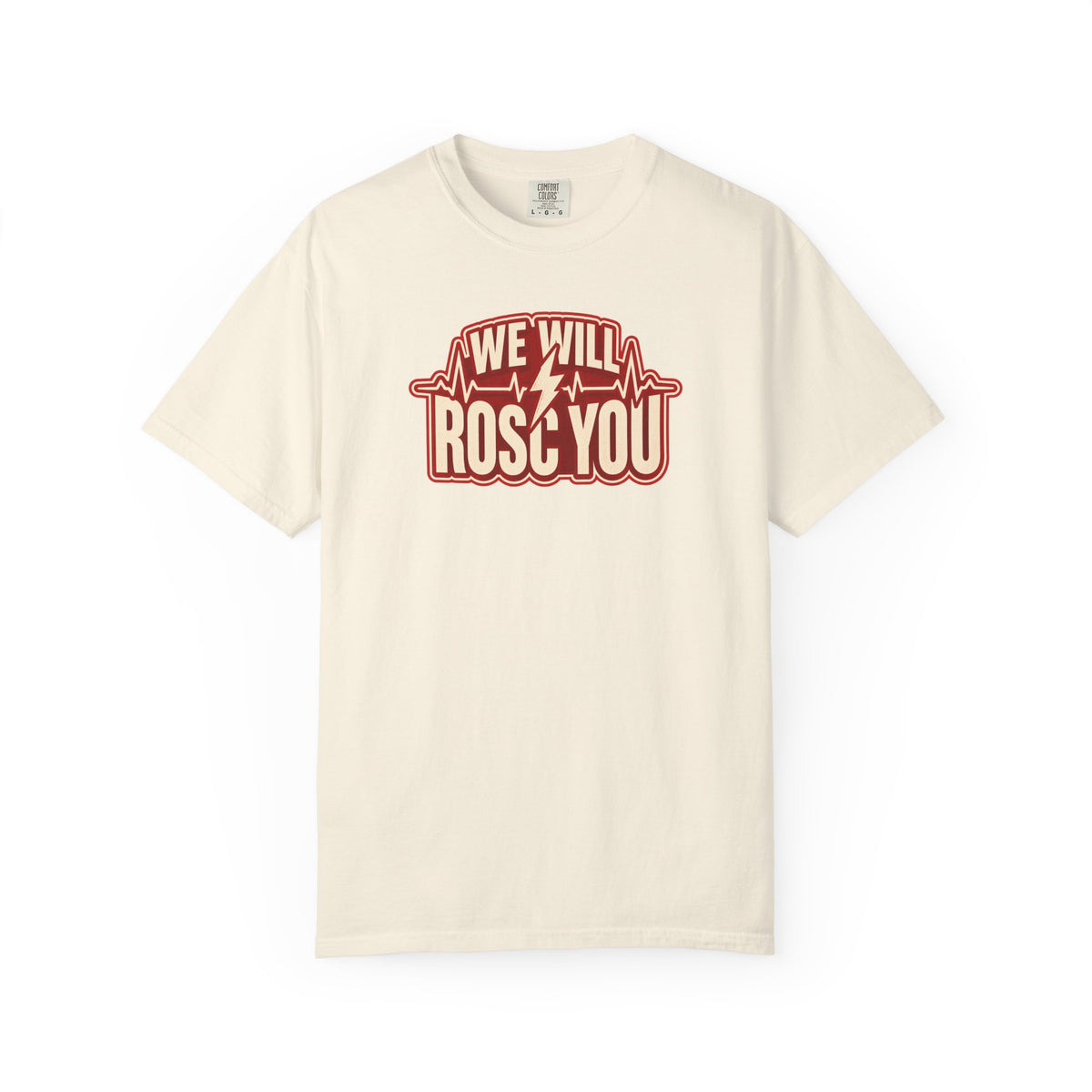 We Will ROSC You Shirt in Ivory