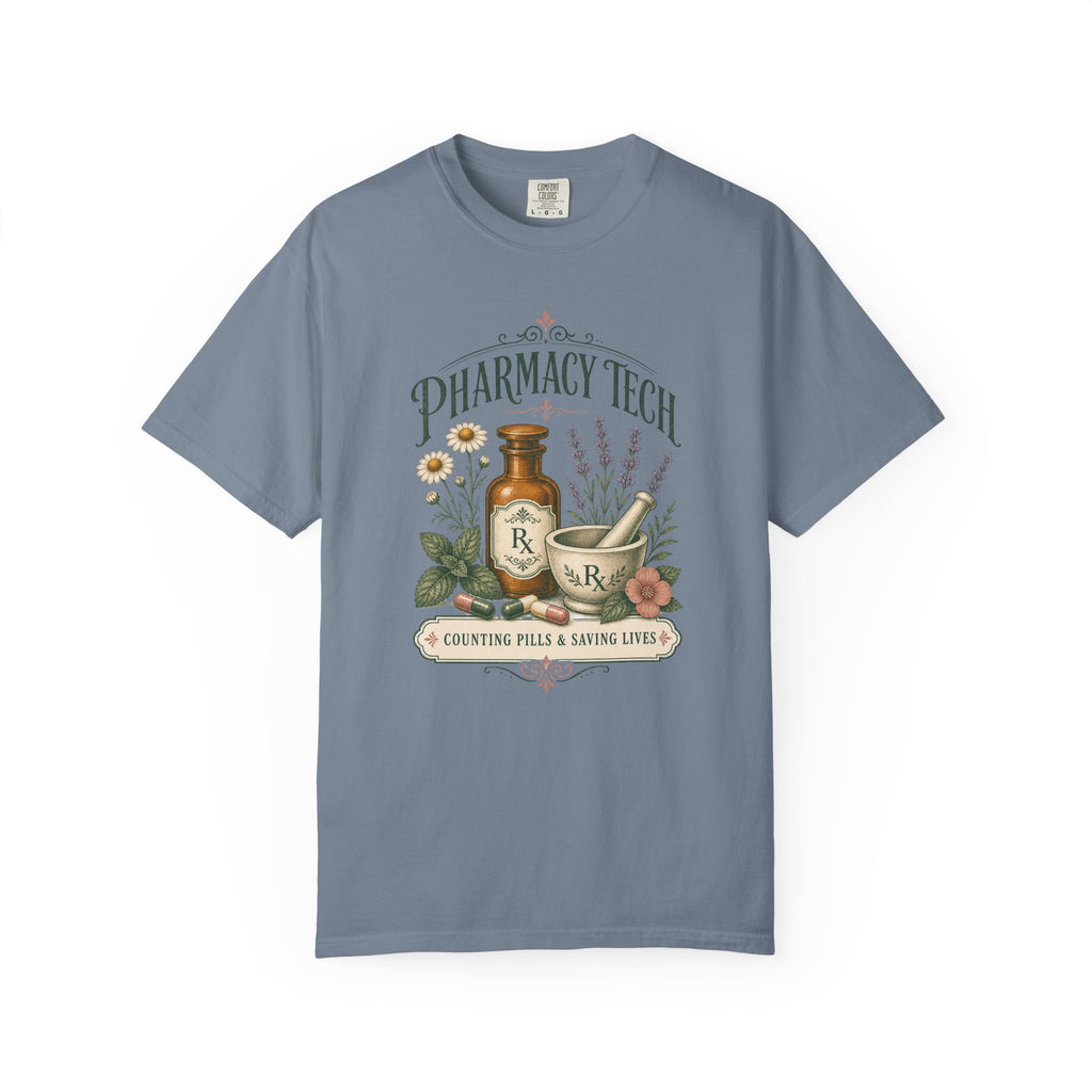 Pharmacy Tech Counting Pills and Saving Lives botanical Comfort Colors 1717 tee in Blue Jean