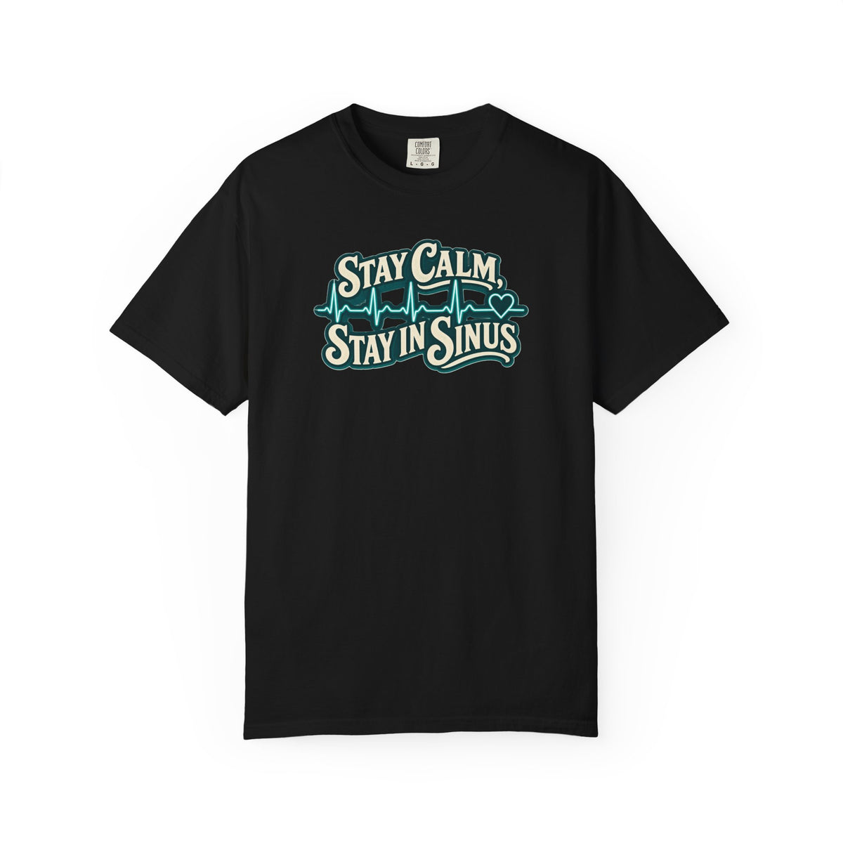 Stay Calm Stay in Sinus Shirt in Black