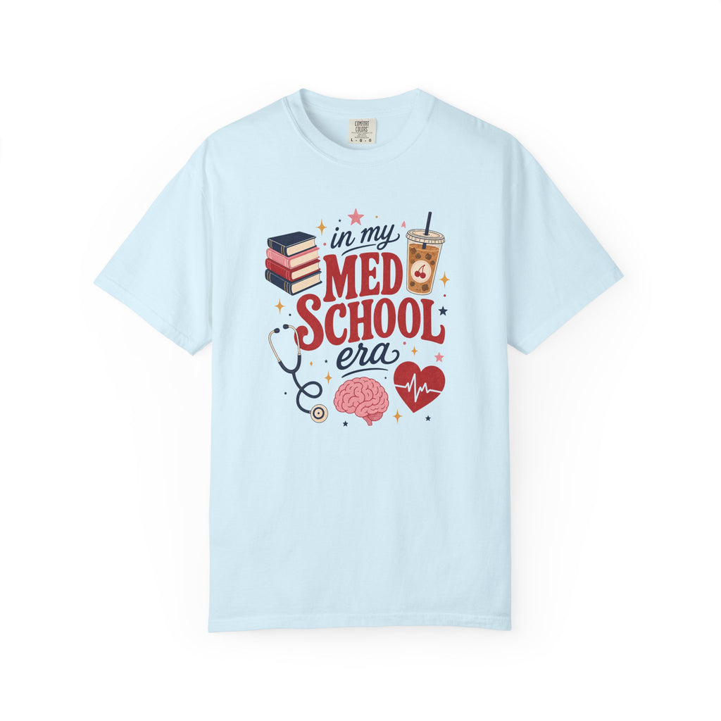 In My Med School Era Comfort Colors 1717 tee in Chambray