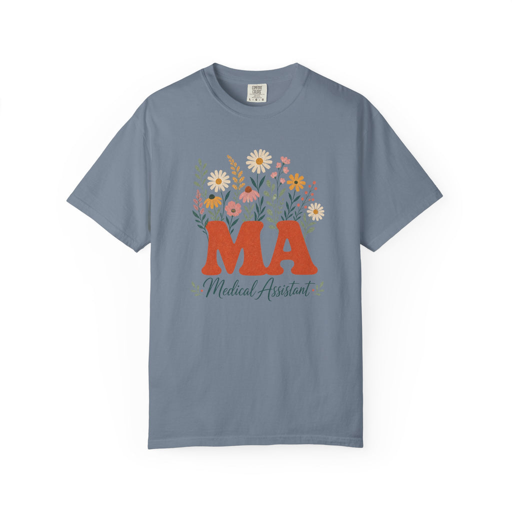 Floral Medical Assistant MA Comfort Colors 1717 tee in Blue Jean