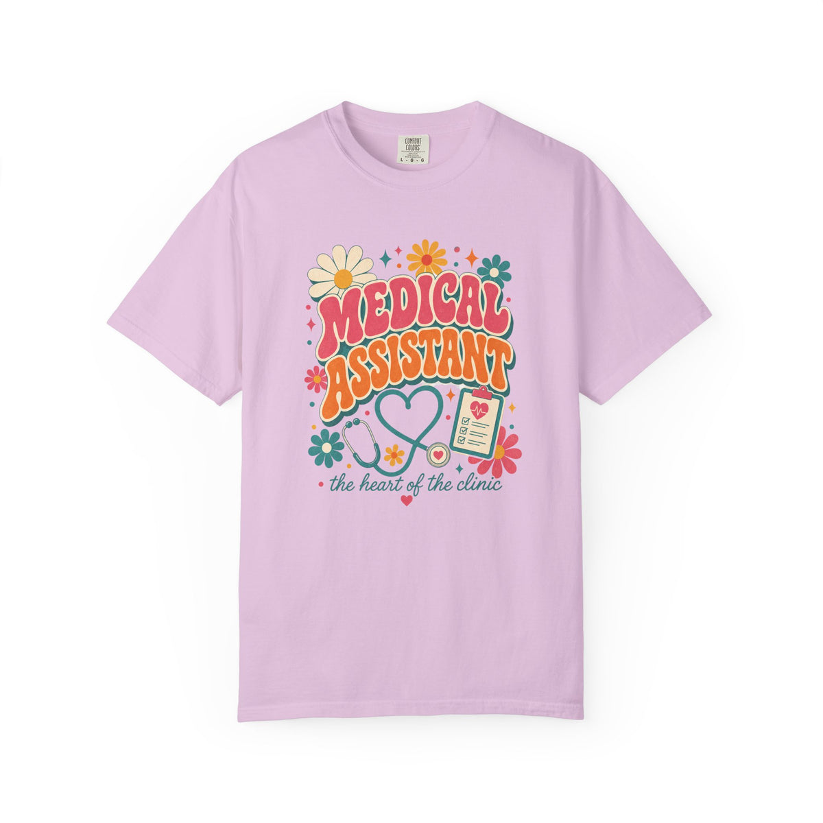 Medical Assistant Heart of the Clinic Comfort Colors 1717 tee in Orchid