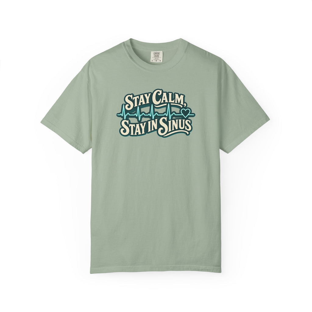 Stay Calm Stay in Sinus Shirt in Bay
