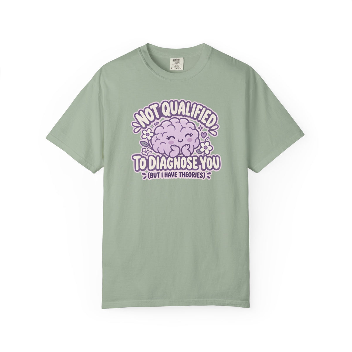 Not Qualified to Diagnose You Shirt in Bay