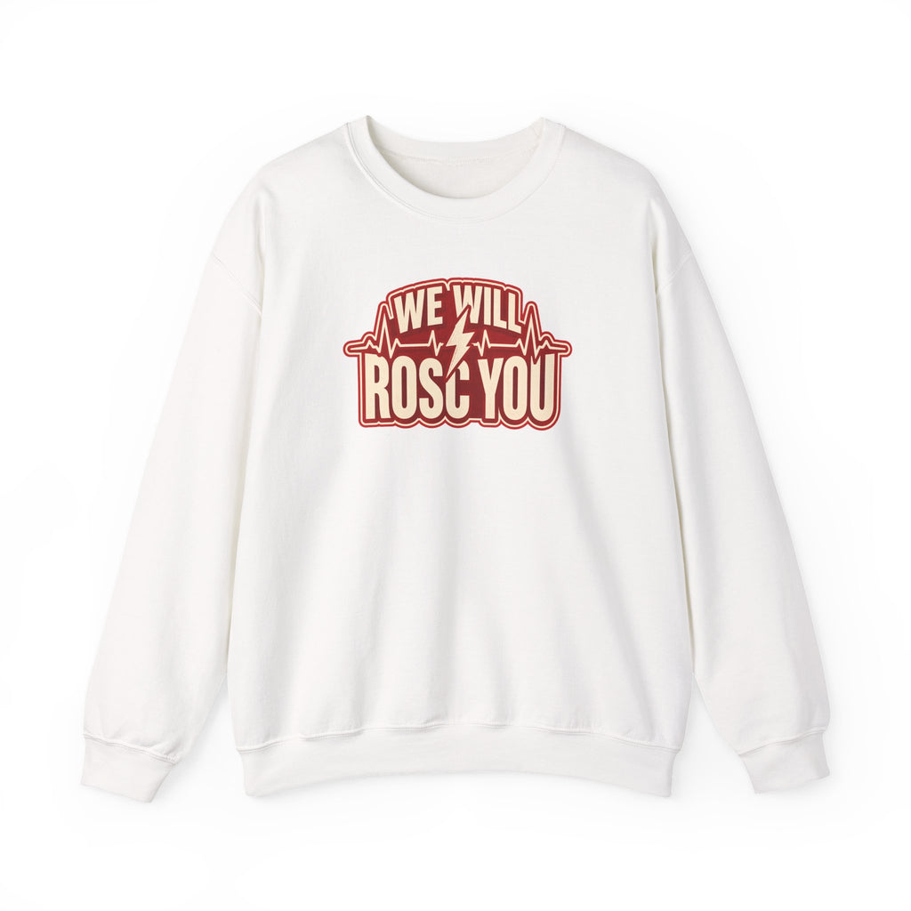 We Will ROSC You Sweatshirt in White