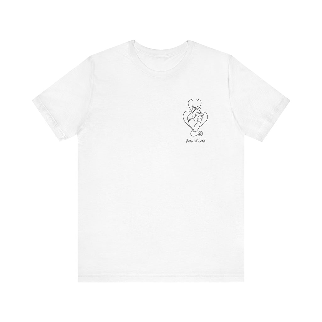 Born to Care Heart Stethoscope T-Shirt in White